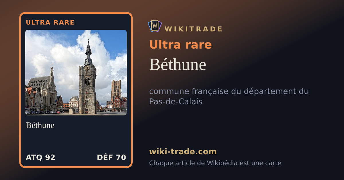 Béthune — carte Ultra rare