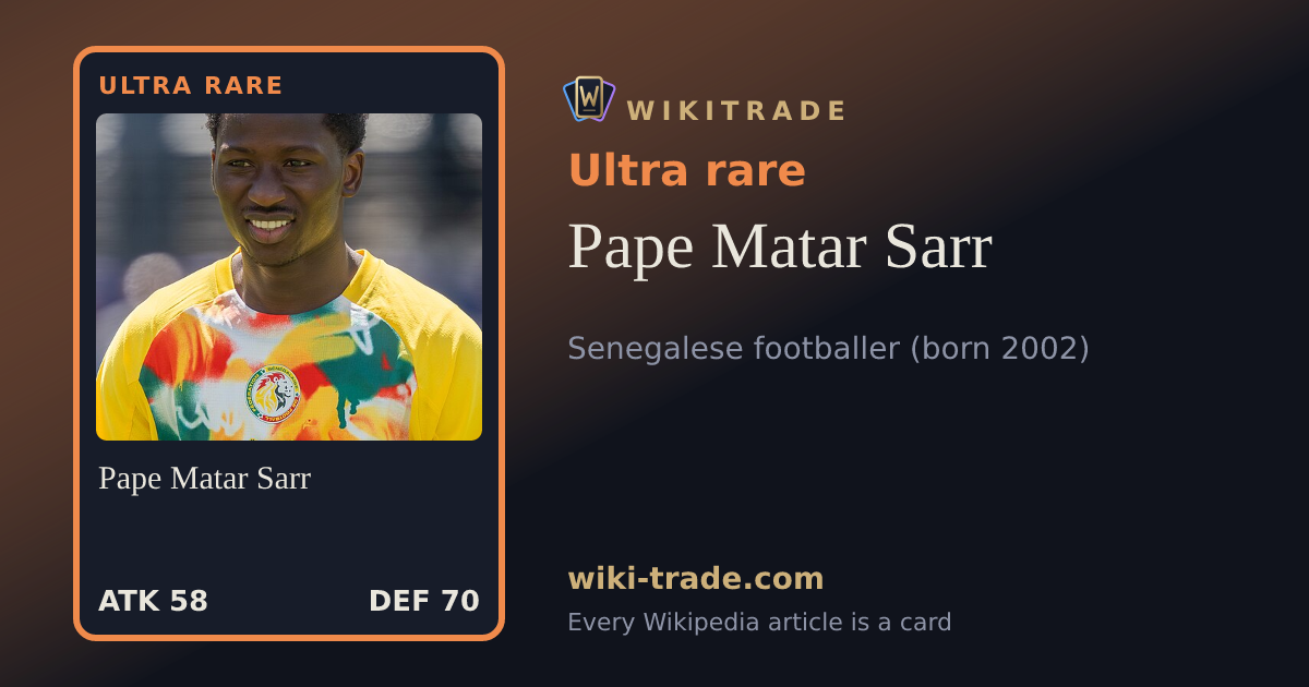 Pape Matar Sarr — Ultra rare card