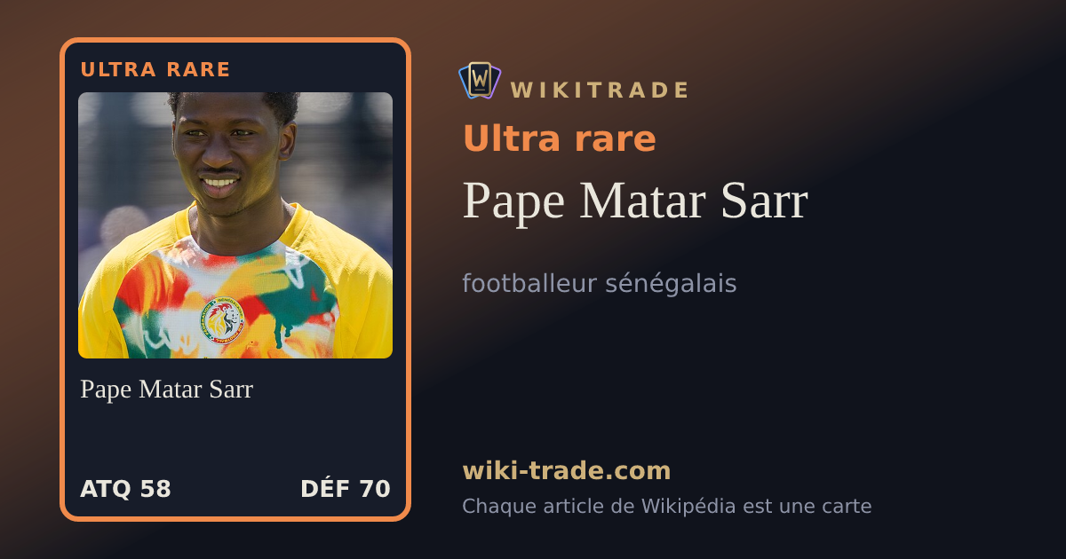 Pape Matar Sarr — carte Ultra rare