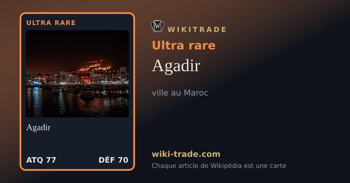 Agadir — carte Ultra rare