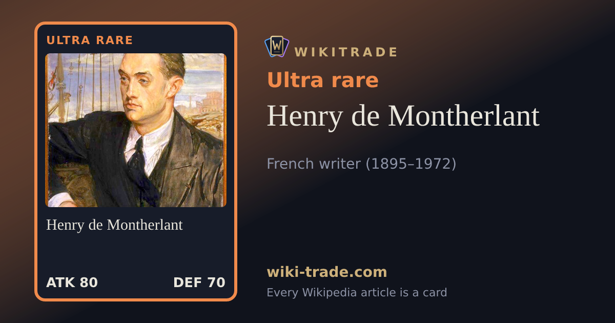 Henry de Montherlant — Ultra rare card
