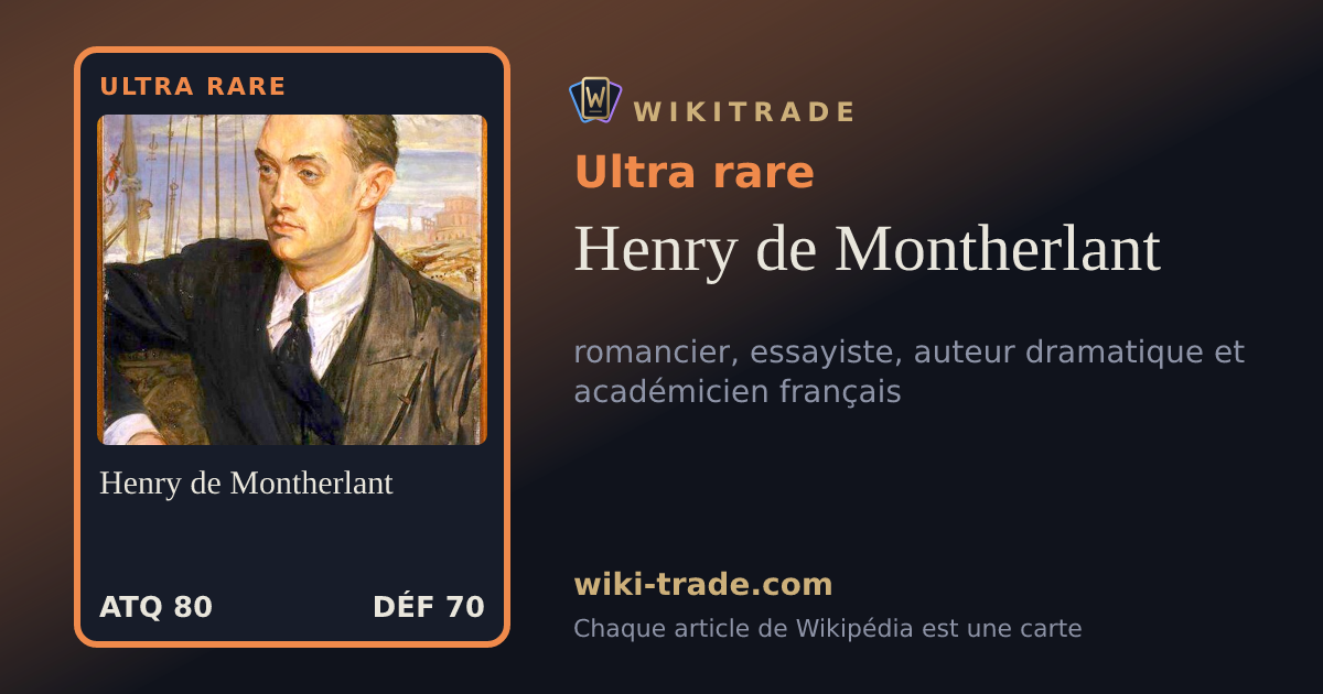 Henry de Montherlant — carte Ultra rare