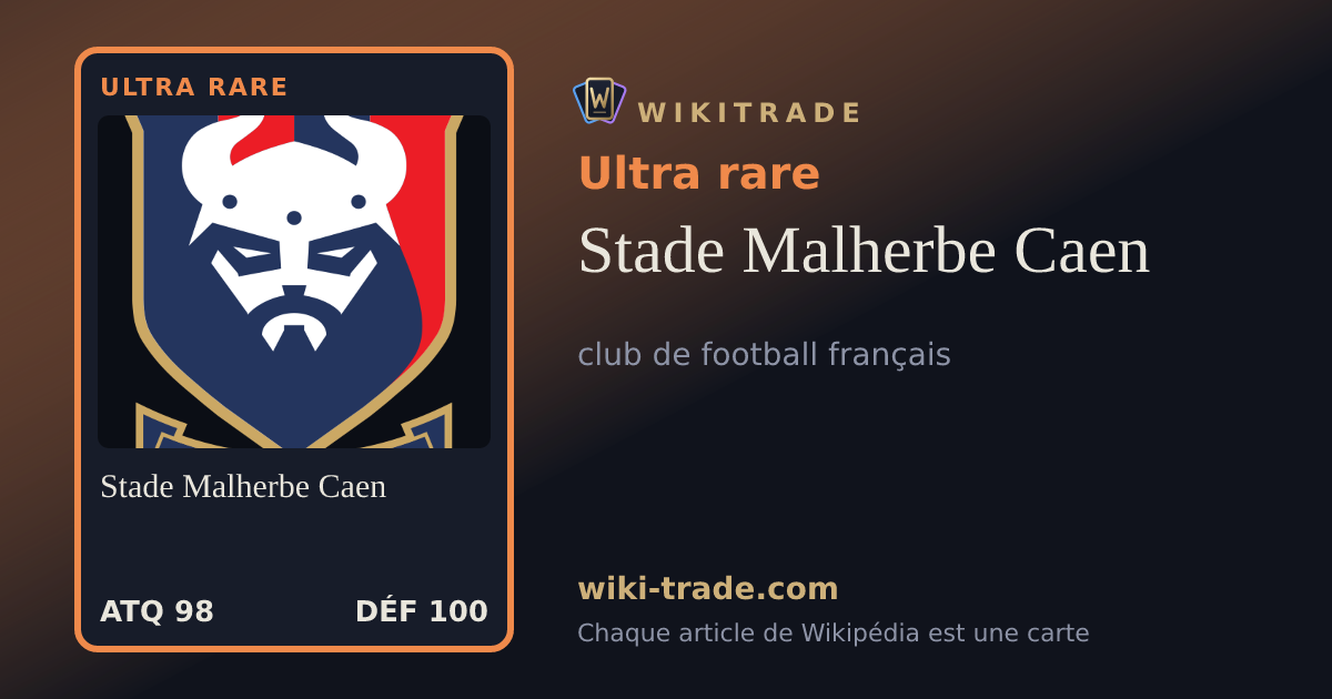 Stade Malherbe Caen — carte Ultra rare