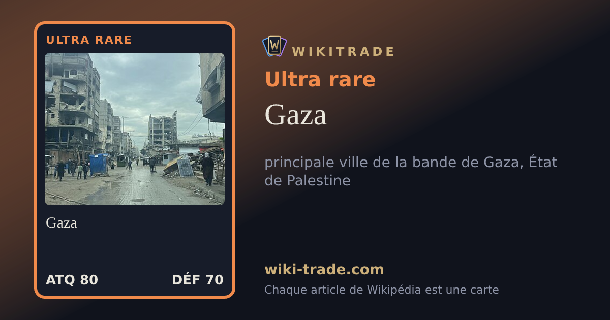 Gaza — carte Ultra rare