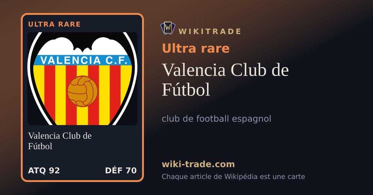 Valencia Club de Fútbol — carte Ultra rare