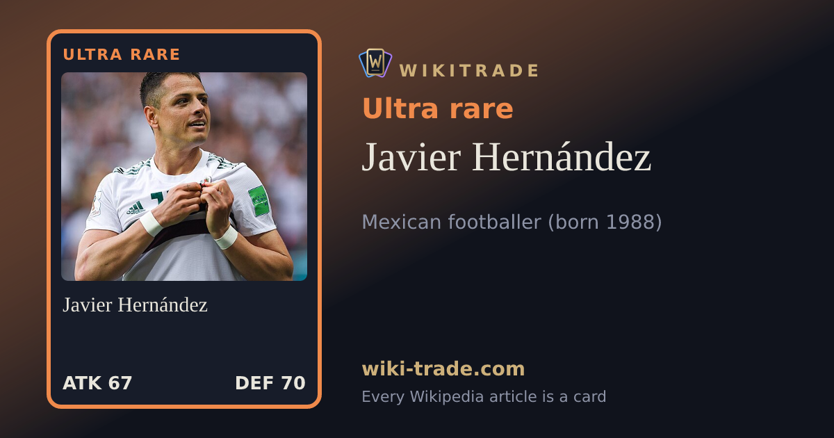 Javier Hernández — Ultra rare card