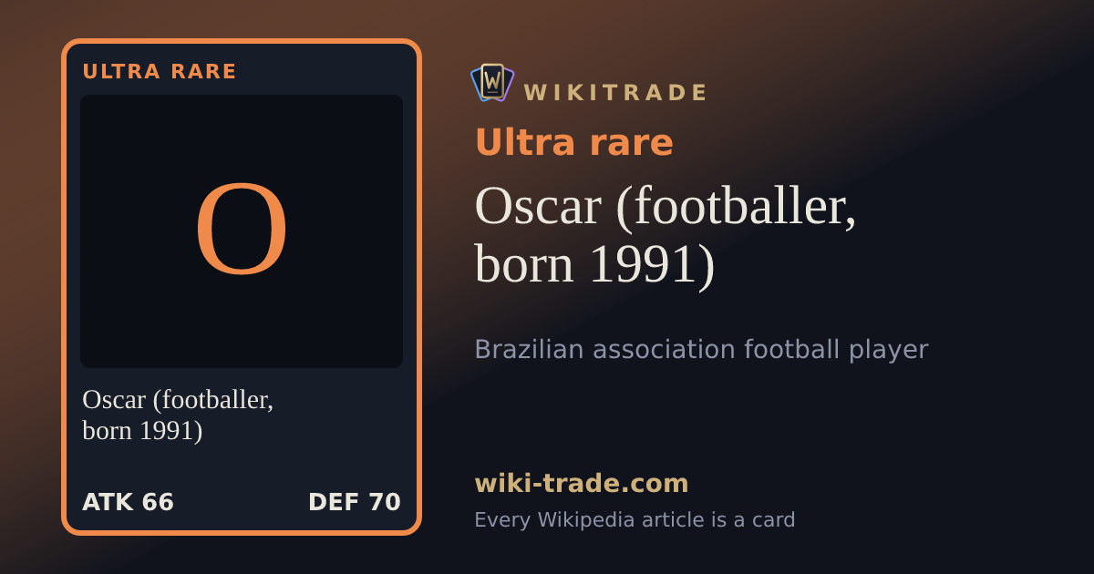 Oscar (footballer, born 1991) — Ultra rare card