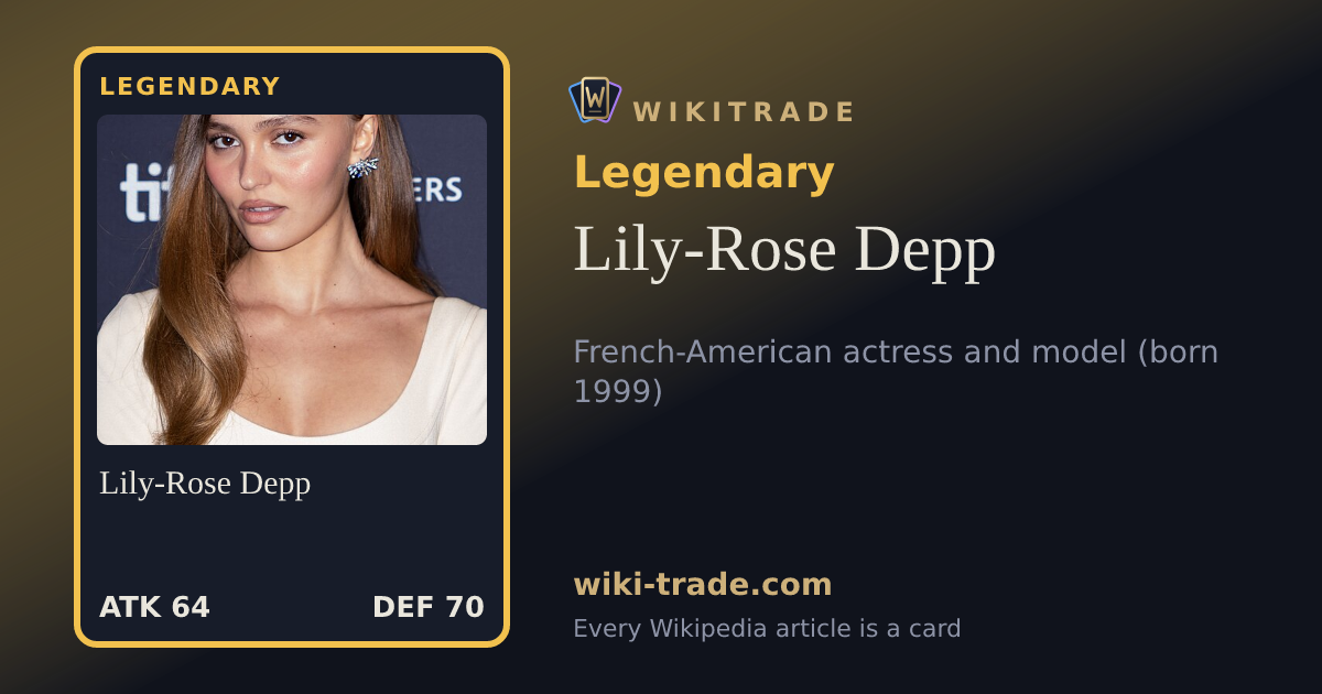 Lily-Rose Depp — Legendary card