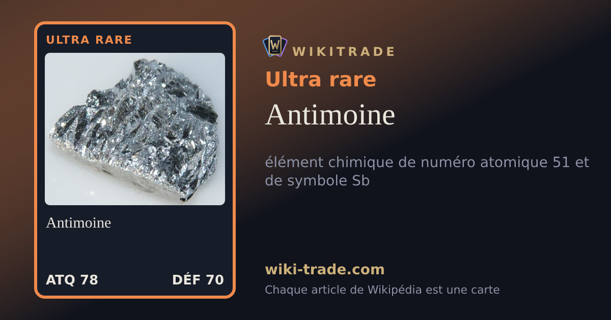 Antimoine — carte Ultra rare