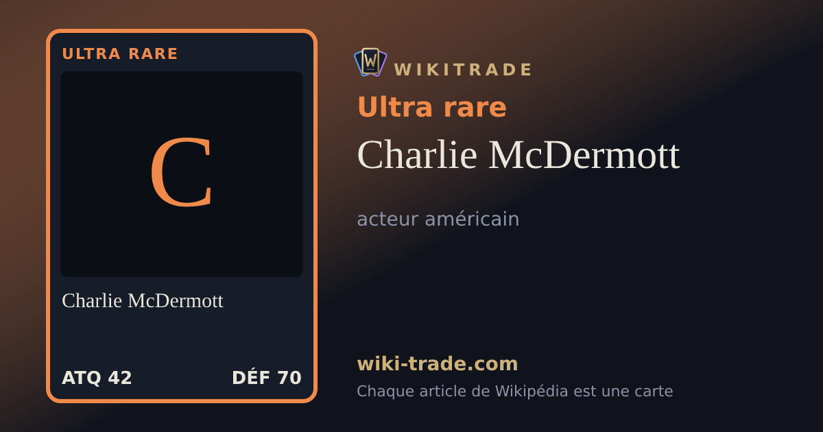 Charlie McDermott — carte Ultra rare