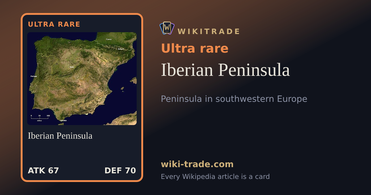 Iberian Peninsula — Ultra rare card