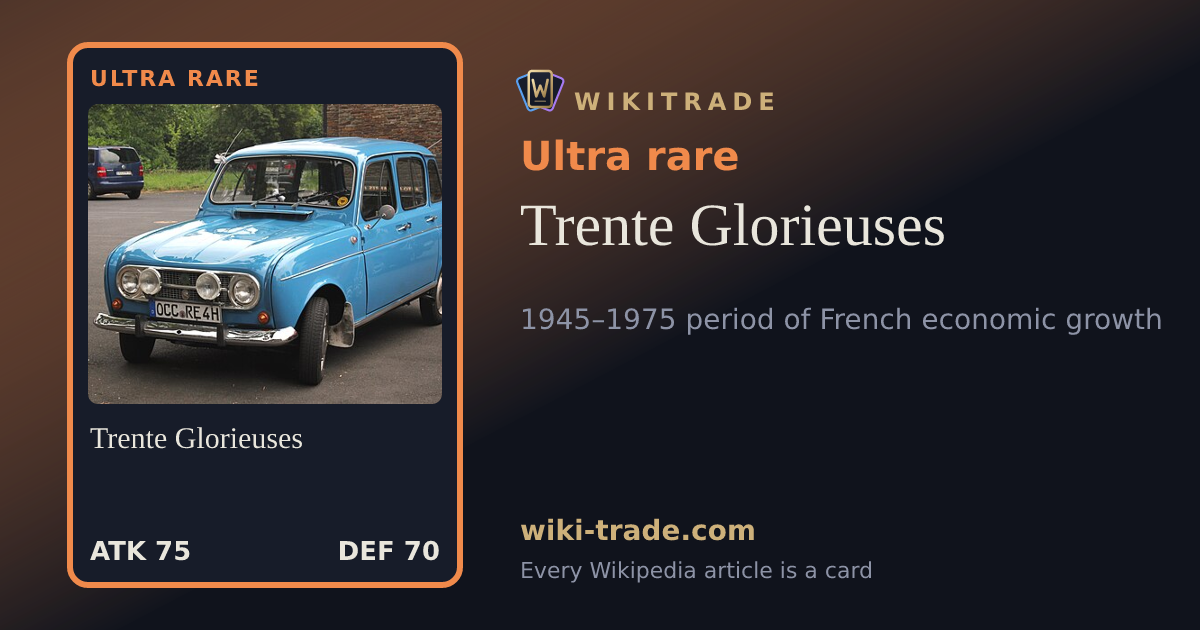 Trente Glorieuses — Ultra rare card