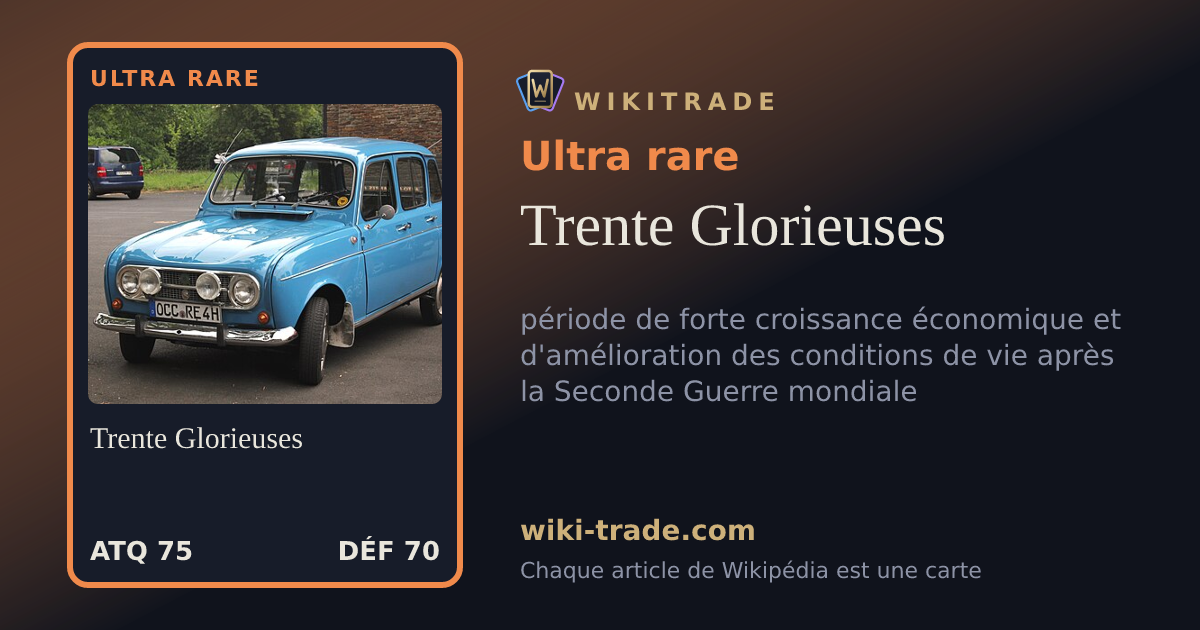 Trente Glorieuses — carte Ultra rare
