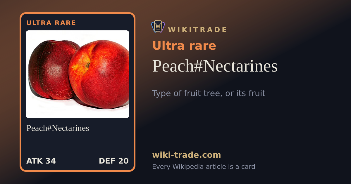 Peach#Nectarines — Ultra rare card
