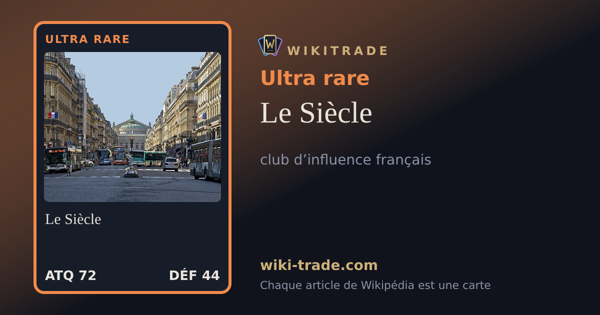 Le Siècle — carte Ultra rare