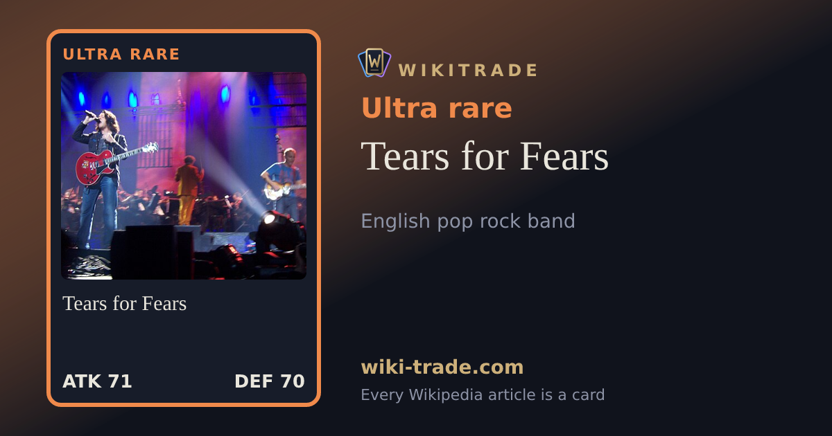 Tears for Fears — Ultra rare card