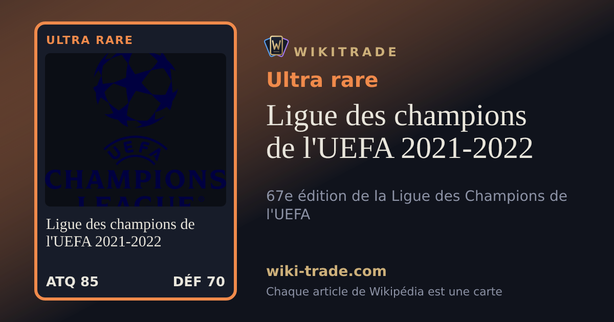 Ligue des champions de l'UEFA 2021-2022 — carte Ultra rare