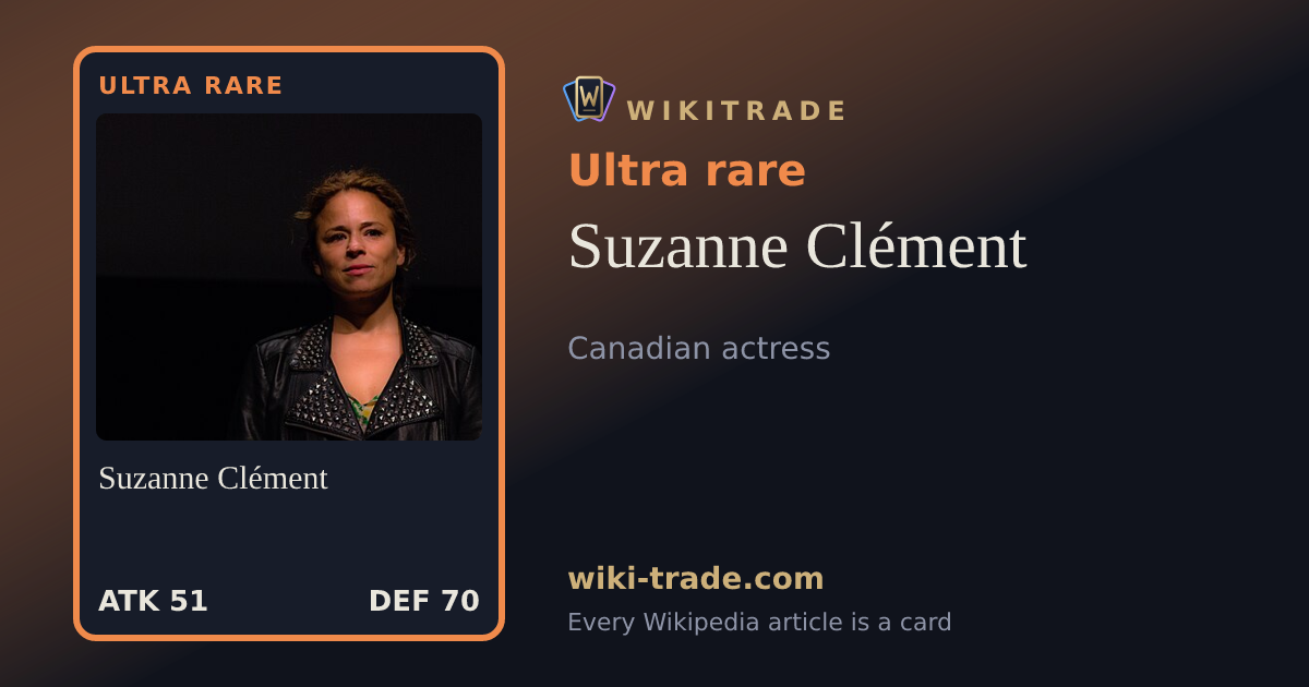 Suzanne Clément — Ultra rare card