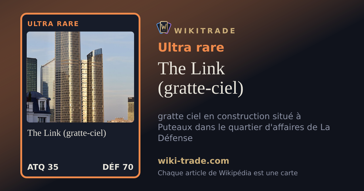 The Link (gratte-ciel) — carte Ultra rare