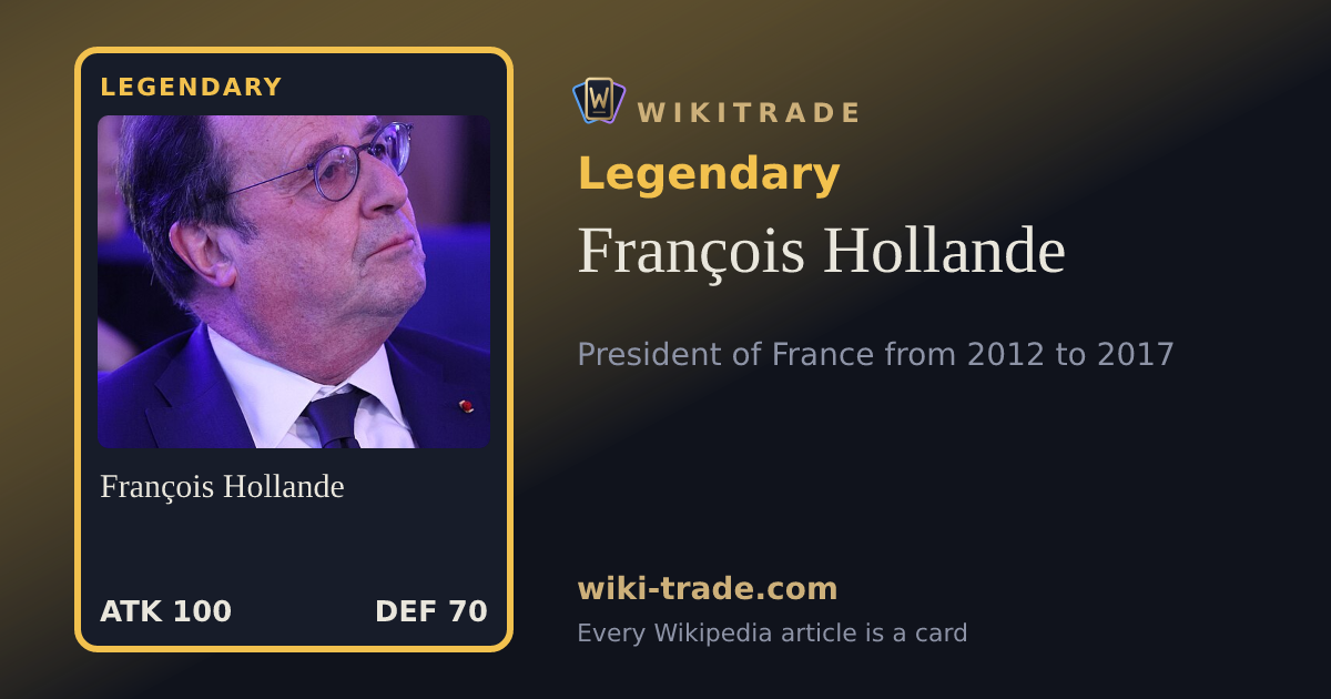 François Hollande — Legendary card