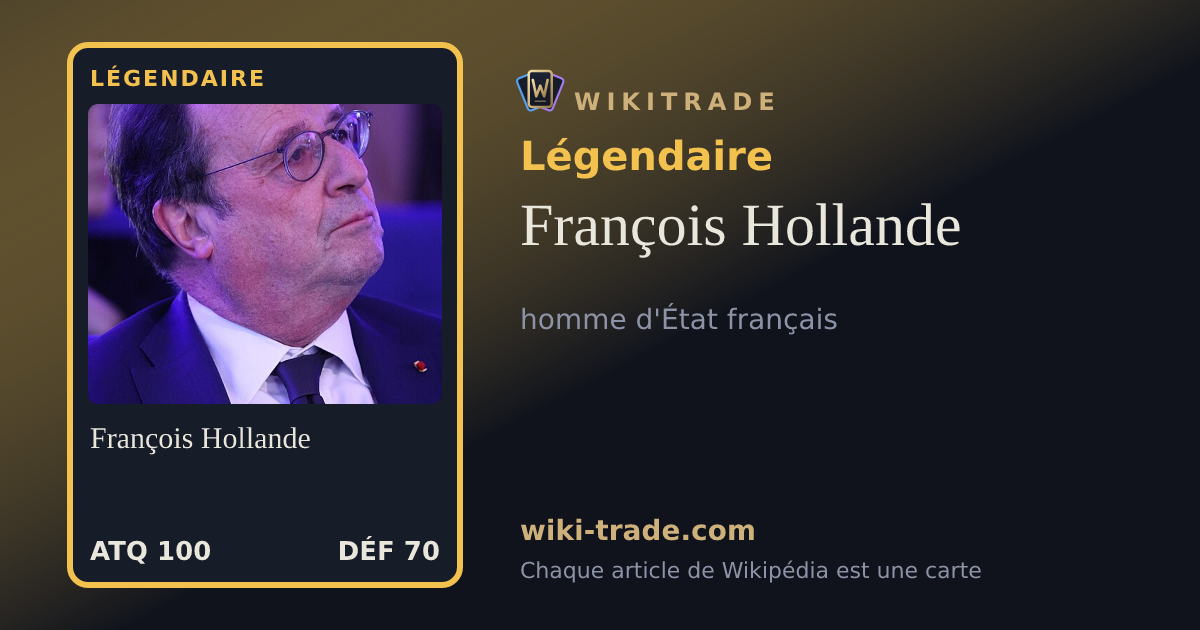 François Hollande — carte Légendaire