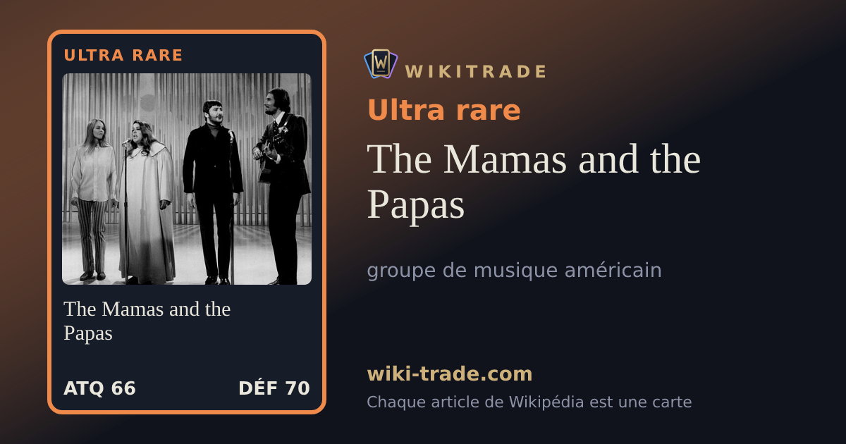 The Mamas and the Papas — carte Ultra rare
