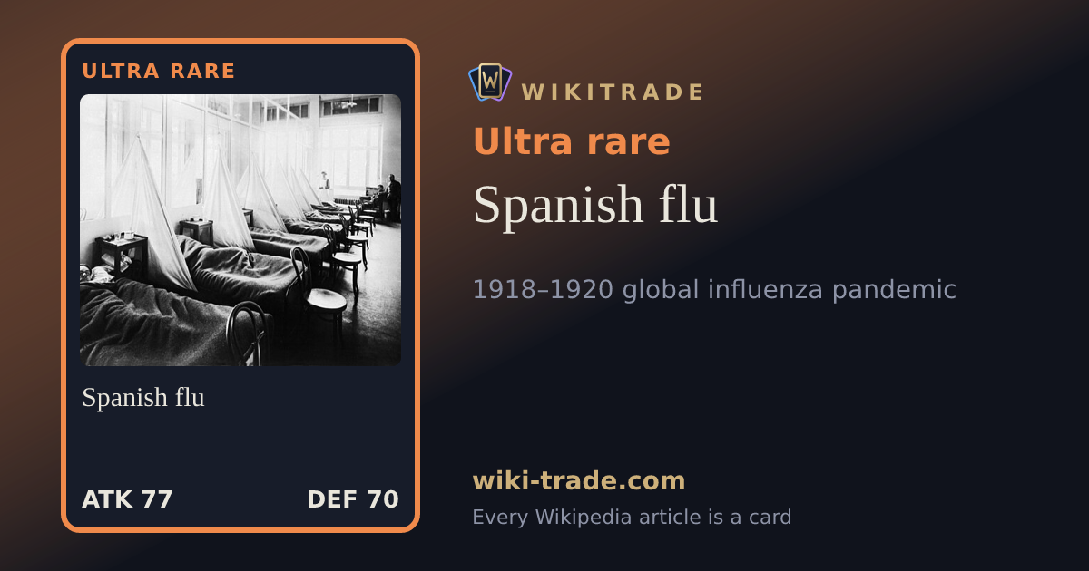 Spanish flu — Ultra rare card