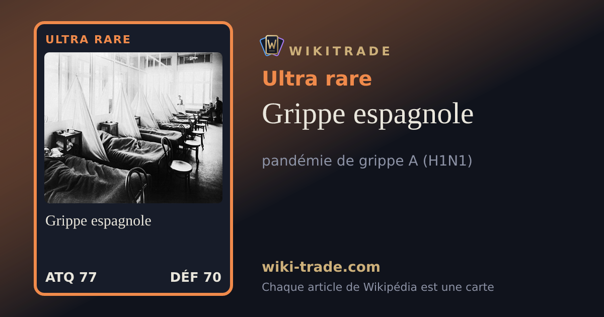 Grippe espagnole — carte Ultra rare