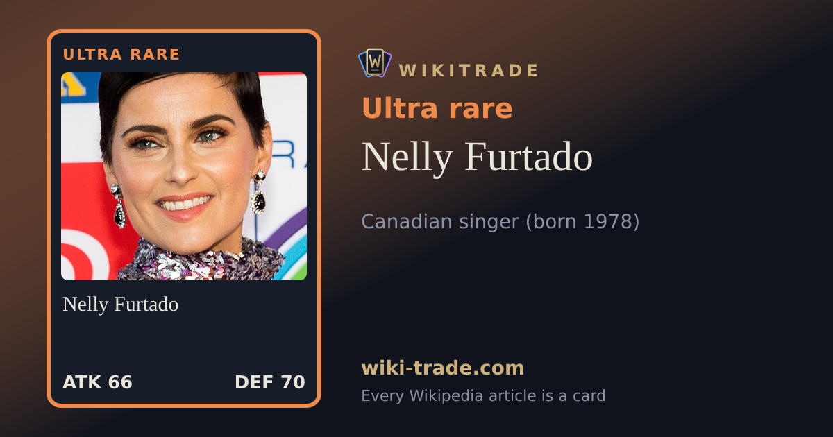 Nelly Furtado — Ultra rare card
