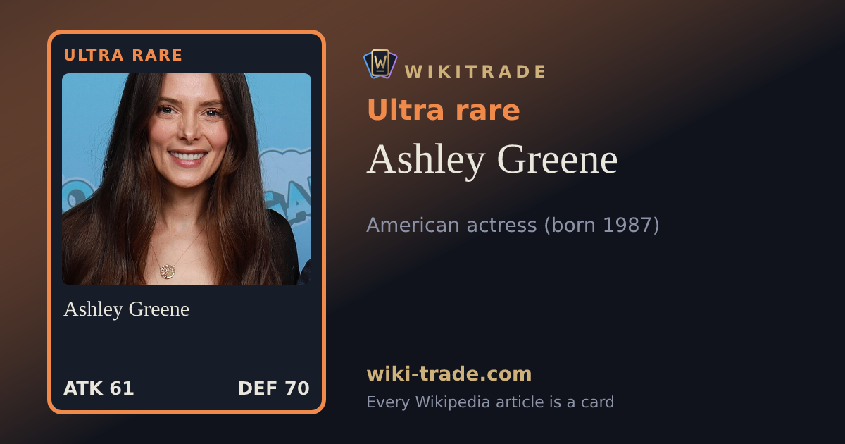 Ashley Greene — Ultra rare card