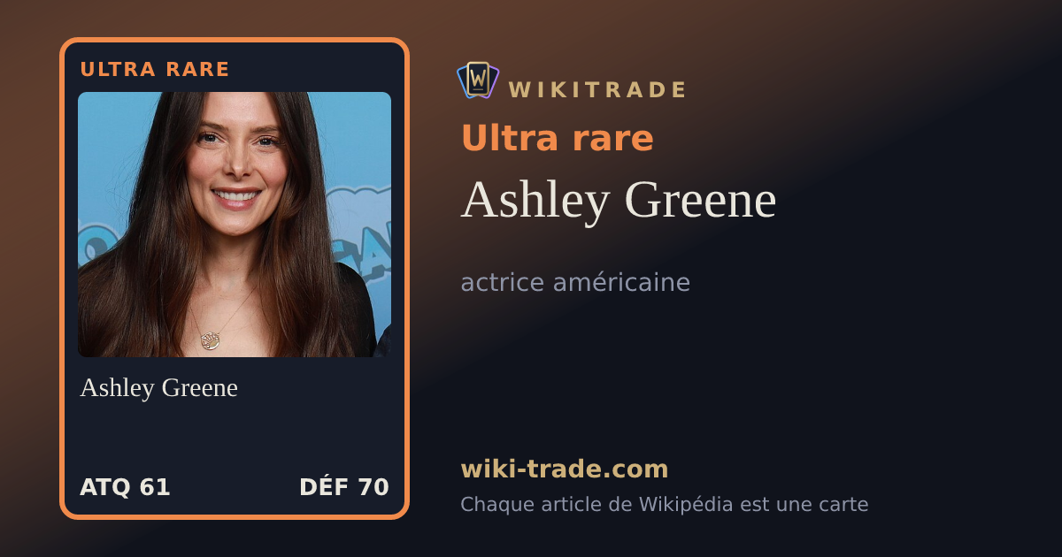 Ashley Greene — carte Ultra rare