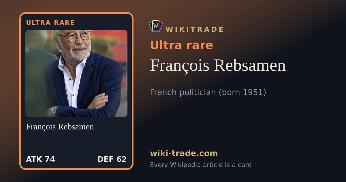 François Rebsamen — Ultra rare card