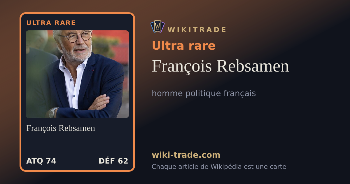 François Rebsamen — carte Ultra rare