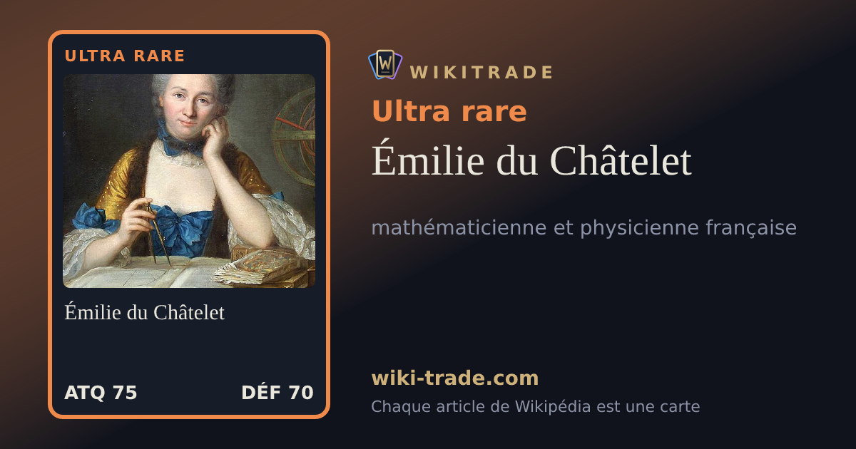 Émilie du Châtelet — carte Ultra rare