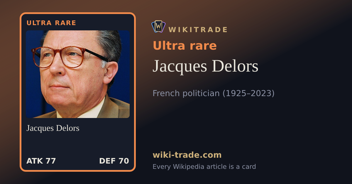 Jacques Delors — Ultra rare card
