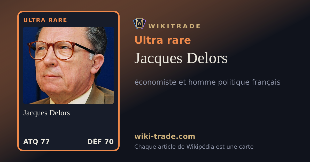 Jacques Delors — carte Ultra rare