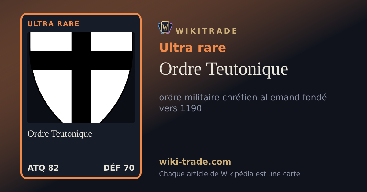 Ordre Teutonique — carte Ultra rare