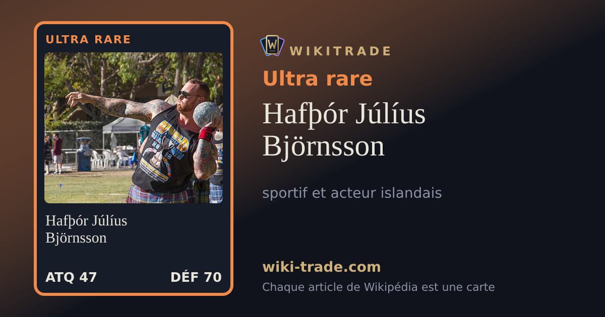 Hafþór Júlíus Björnsson — carte Ultra rare