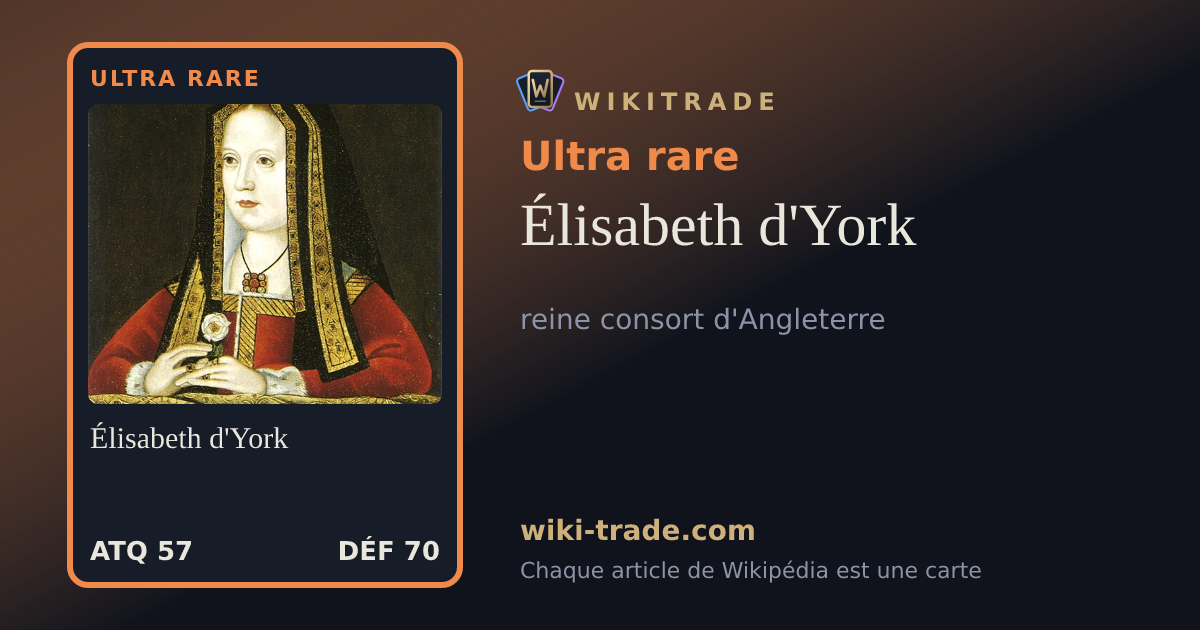 Élisabeth d'York — carte Ultra rare
