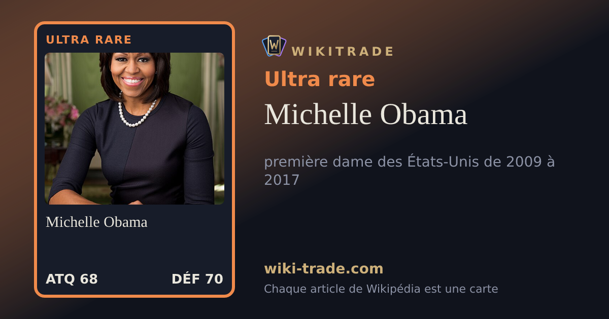 Michelle Obama — carte Ultra rare