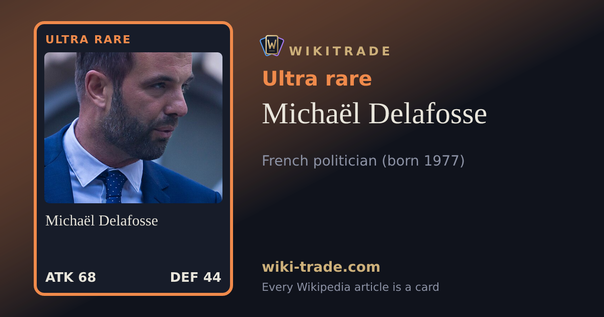 Michaël Delafosse — Ultra rare card