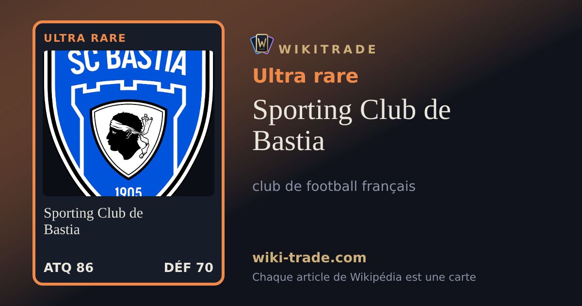 Sporting Club de Bastia — carte Ultra rare