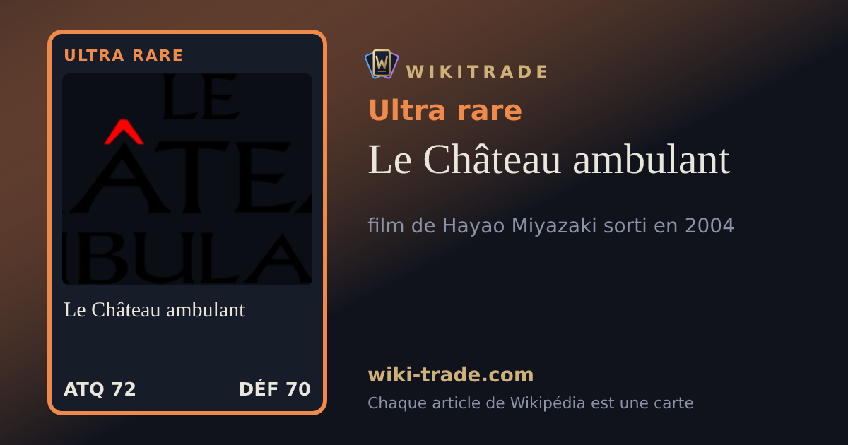 Le Château ambulant — carte Ultra rare