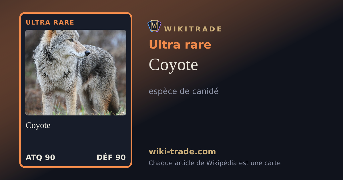 Coyote — carte Ultra rare