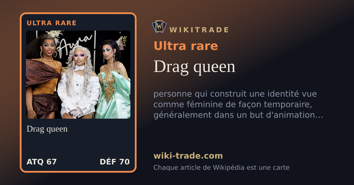 Drag queen — carte Ultra rare