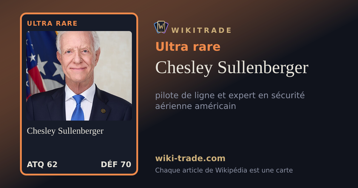 Chesley Sullenberger — carte Ultra rare