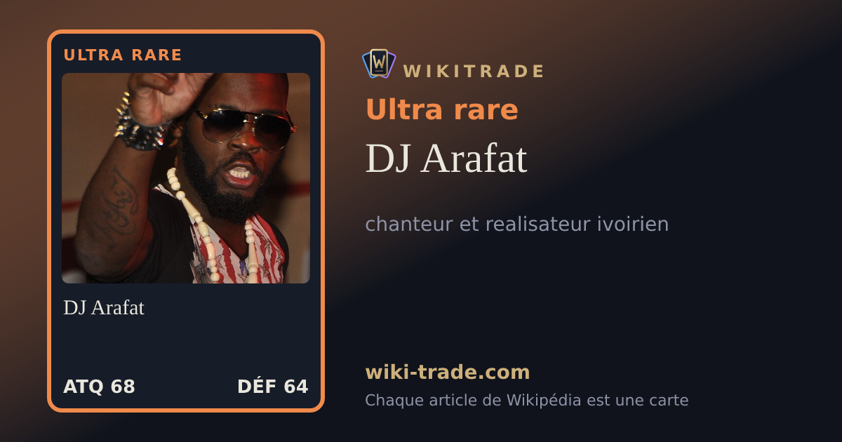 DJ Arafat — carte Ultra rare