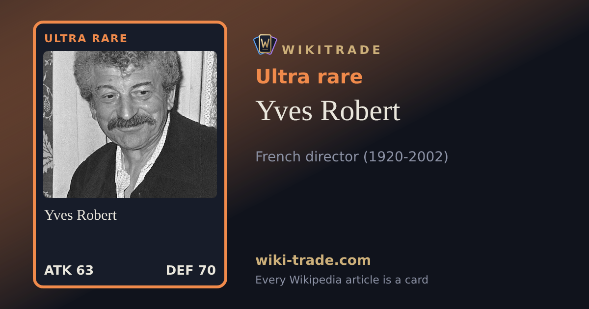 Yves Robert — Ultra rare card