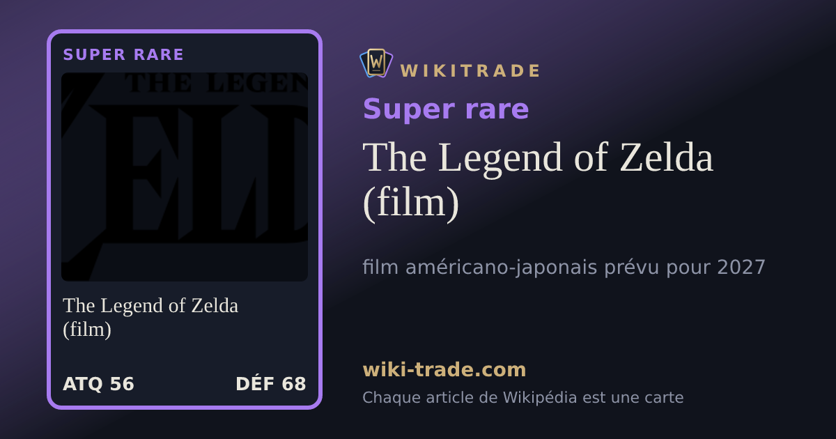The Legend of Zelda (film) — carte Super rare