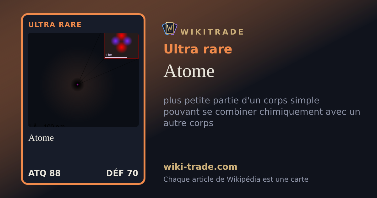Atome — carte Ultra rare